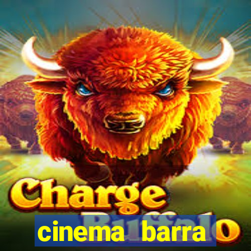 cinema barra shopping sul